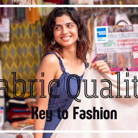 Fabric Quality and Construction It’s Importance in Fashion