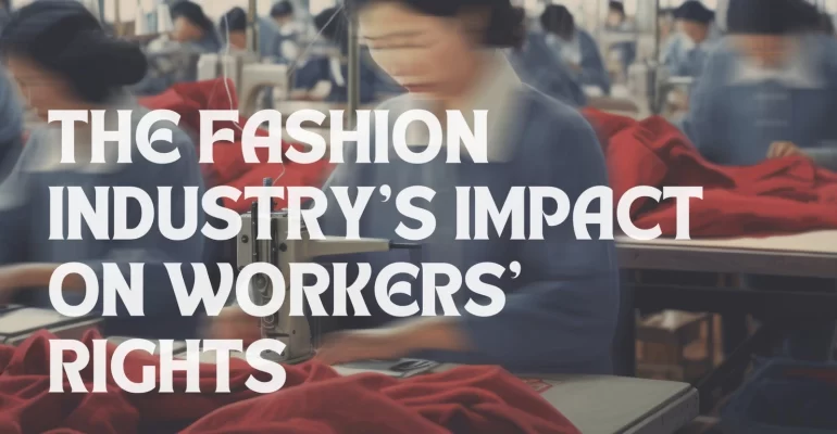 Fashion industry and Its Impact on workers rights (4)