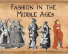 A Look at the Medieval Fashion Industry