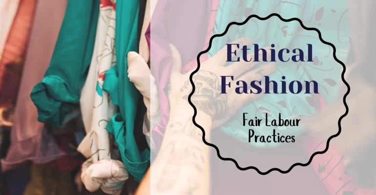 Ethical Fashion Promoting Fair Labour Practices Thumbnail